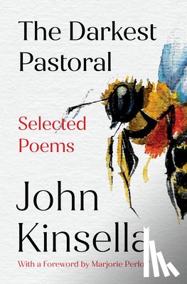 Kinsella, John - The Darkest Pastoral: Selected Poems