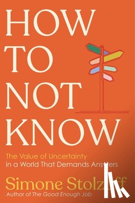 Stolzoff, Simone - How to Not Know