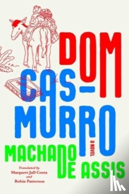 de Assis, Joaquim Maria Machado - Dom Casmurro