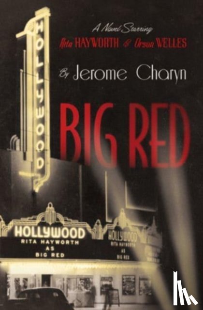 Charyn, Jerome - BIG RED 8211 A NOVEL