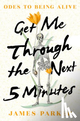 Parker, James - Get Me Through the Next Five Minutes