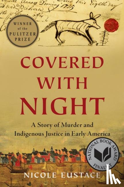 Eustace, Nicole (New York University) - Covered with Night