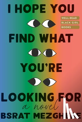 Mezghebe, Bsrat - I Hope You Find What You're Looking For