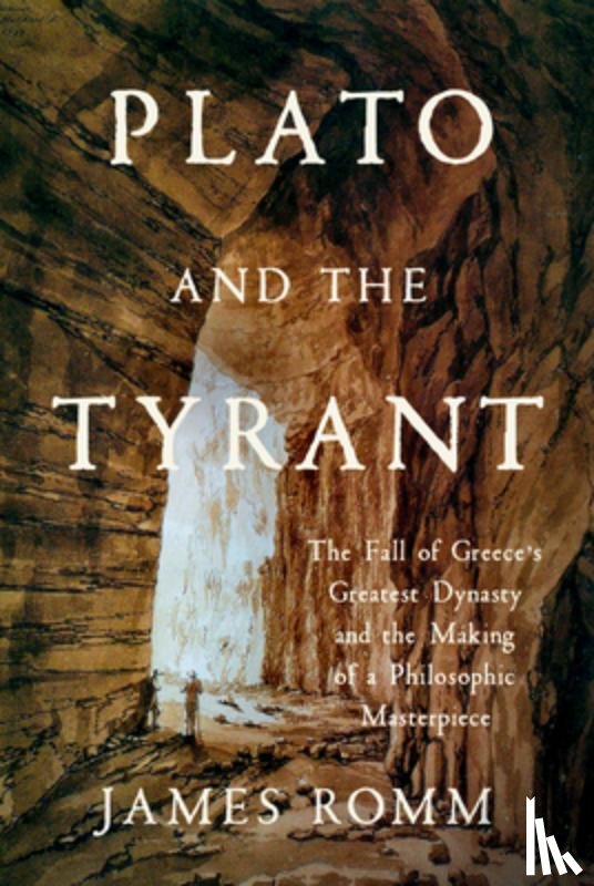 Romm, James (Bard College) - Plato and the Tyrant