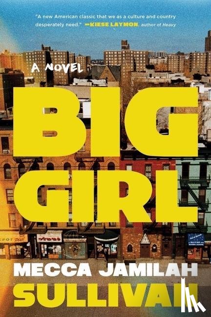 Sullivan, Mecca Jamilah - Sullivan, M: Big Girl