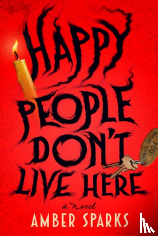 Sparks, Amber - Happy People Don't Live Here