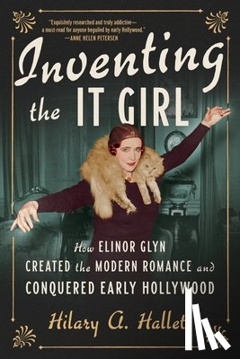 Hallett, Hilary A. - Inventing the It Girl
