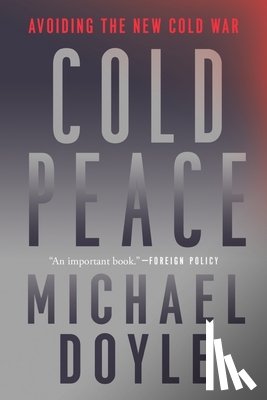 Doyle, Michael W. (Columbia University School of International and Pu) - Cold Peace