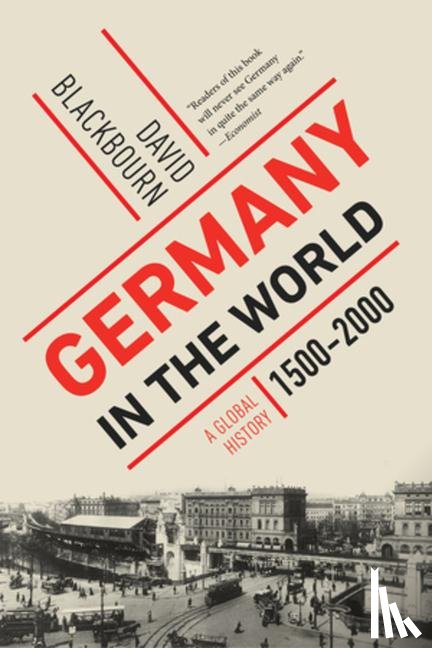 Blackbourn, David - Germany in the World