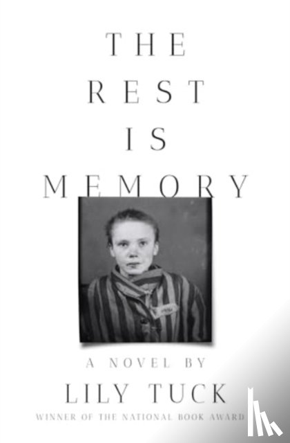 Tuck, Lily - The Rest Is Memory