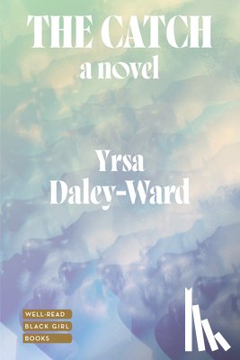 Daley-Ward, Yrsa - Catch