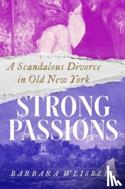 Weisberg, Barbara - Strong Passions