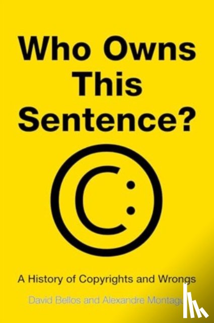 Bellos, David, Montagu, Alexandre - Who Owns This Sentence?