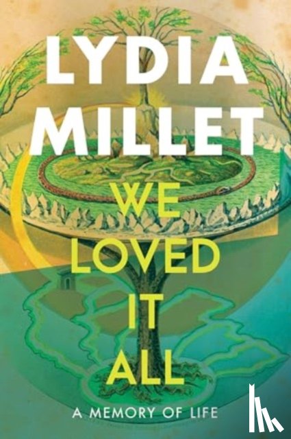Millet, Lydia - We Loved It All