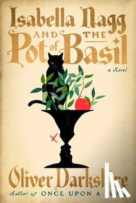 Darkshire, Oliver - Isabella Nagg and the Pot of Basil