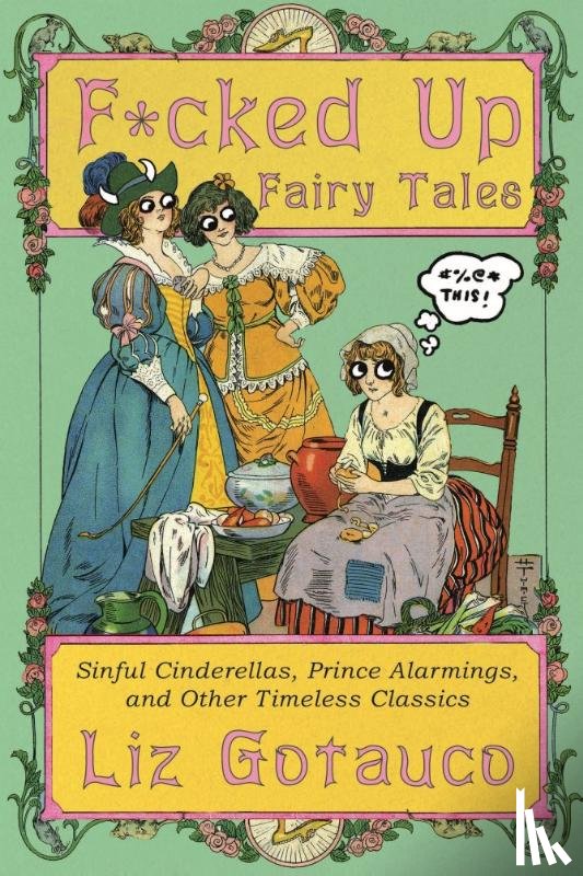 Gotauco, Liz - F*cked Up Fairy Tales