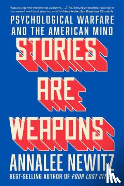 Newitz, Annalee - Stories Are Weapons