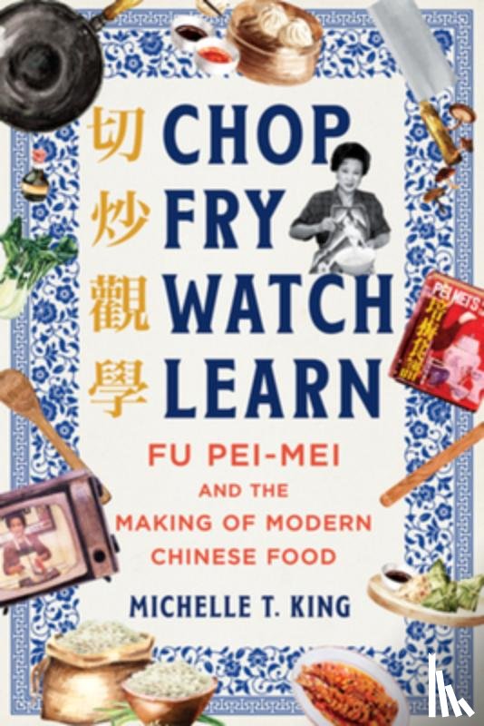 King, Michelle T. - Chop Fry Watch Learn