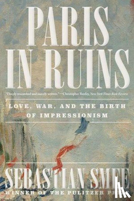 Smee, Sebastian - Paris in Ruins