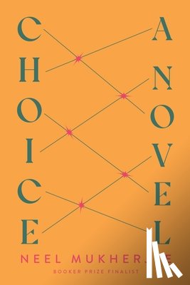 Mukherjee, Neel - Choice