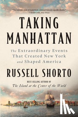 Shorto, Russell - Taking Manhattan