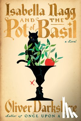 Darkshire, Oliver - Isabella Nagg and the Pot of Basil