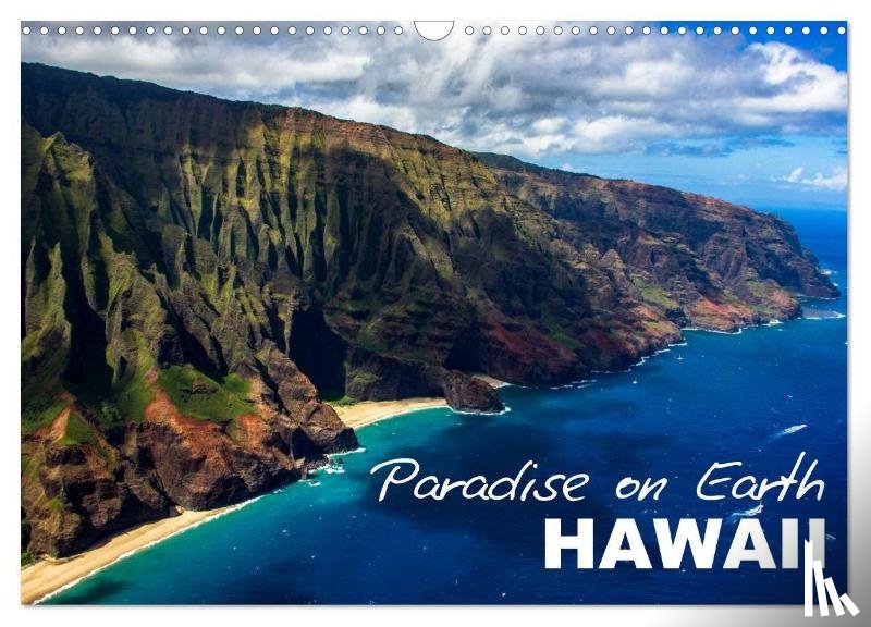 Busch, Barbara - Paradise on Earth HAWAII (Wall Calendar 2025 DIN A3 landscape), CALVENDO 12 Month Wall Calendar
