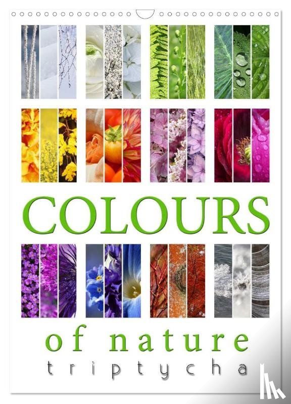 Cross, Martina - Colours of Nature - Triptycha (Wall Calendar 2025 DIN A3 portrait), CALVENDO 12 Month Wall Calendar