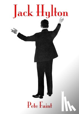 Faint, Pete - Jack Hylton