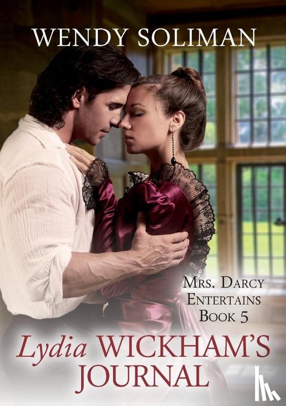 Soliman, Wendy - Lydia Wickham's Journal