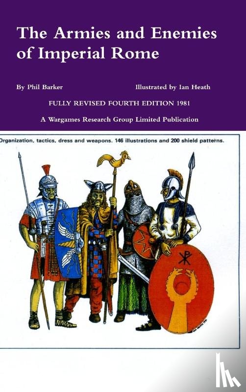 Barker, Phil - The Armies and Enemies of Imperial Rome
