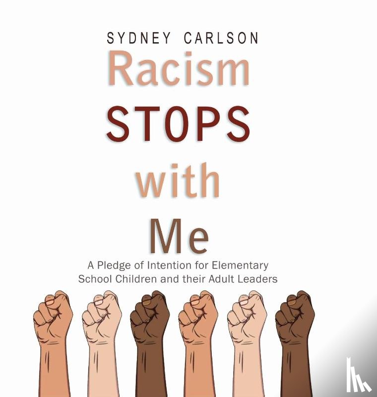 Carlson, Sydney - Racism STOPS with Me