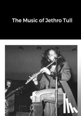 Wade, Chris - The Music of Jethro Tull