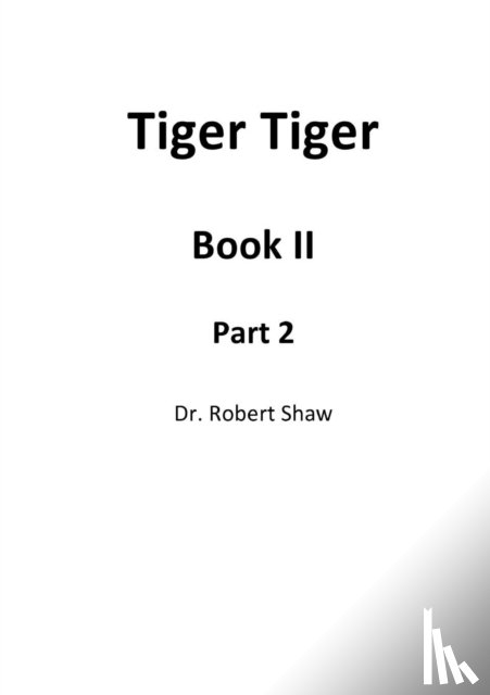 Shaw, Robert - Tiger Tiger Book II: Part 2