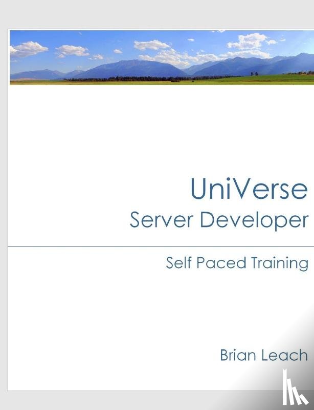 Leach, Brian - UniVerse Server Developer Self Paced Training