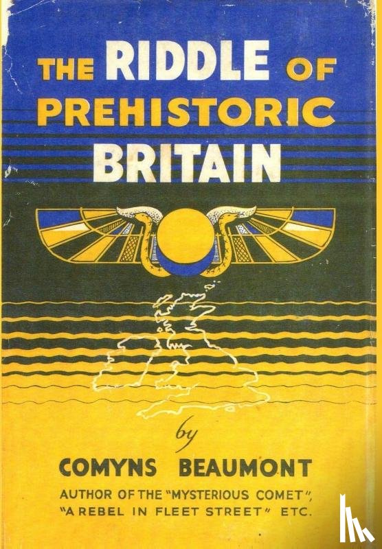 Beaumont, Comyns - Beaumont, C: RIDDLE OF PREHISTORIC BRITAIN Hardback