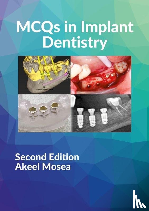 Mosea, Akeel - MCQS in Implant Dentistry