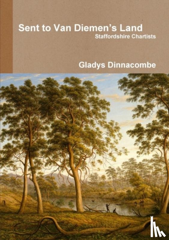 Dinnacombe, Gladys - Sent to Van Diemen's Land - Staffordshire Chartists