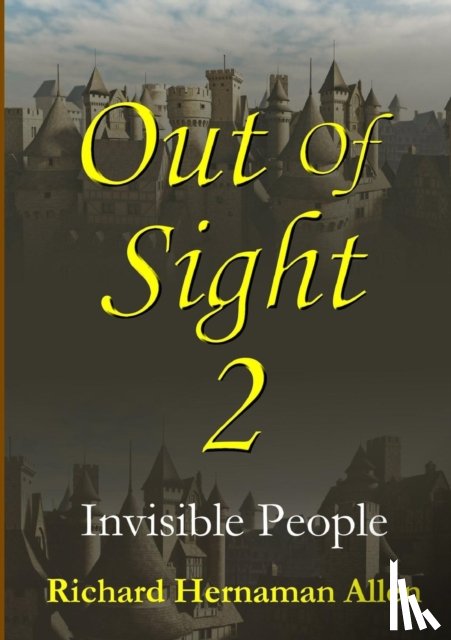 Hernaman Allen, Richard - Out of Sight 2: Invisible People