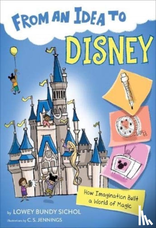Sichol, Lowey Bundy - From an Idea to Disney