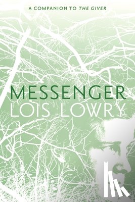 Lowry, Lois - Messenger