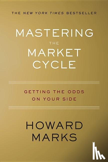 Marks, Howard - Mastering The Market Cycle