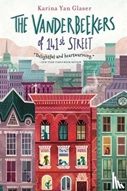 Glaser, Karina Yan - The Vanderbeekers of 141st Street