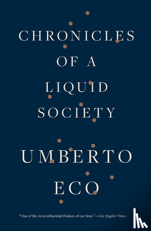 Eco, Umberto - Chronicles Of A Liquid Society