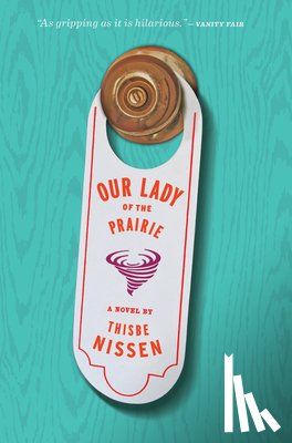Nissen, Thisbe - Our Lady Of The Prairie