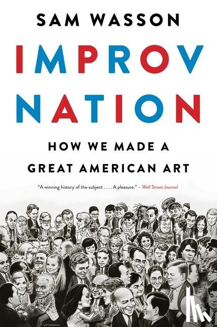 Sam Wasson, Wasson - Improv Nation