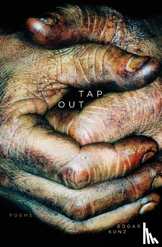 Kunz, Edgar - Tap Out: Poems