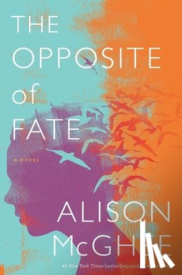 McGhee, Alison - The Opposite of Fate