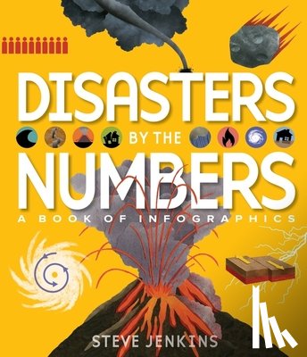 Jenkins, Steve - Disasters by the Numbers
