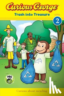 Rey, H. A. - Curious George: Trash into Treasure (CGTV Reader)